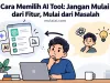 Cara Memilih AI Tool: Jangan Mulai dari Fitur, Mulai dari Masalah